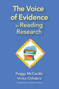 Title: The Voice of Evidence in Reading Research / Edition 1, Author: Peggy McCardle