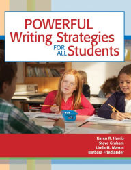 Title: Powerful Writing Strategies for All Students / Edition 1, Author: Karen Harris