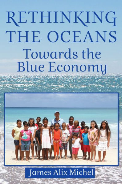 Rethinking the Oceans: Towards Blue Economy