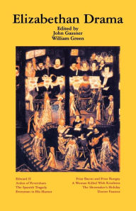 Title: Elizabethan Drama: Eight Plays, Author: John Gassner