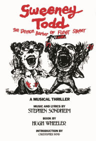 Title: Sweeney Todd: The Demon Barber of Fleet Street, Author: Hugh Wheeler