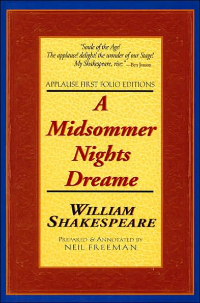 A Midsommer Nights Dreame (Applause First Folio Editions)