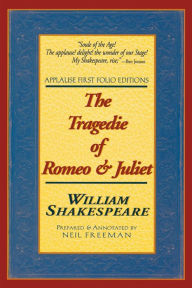 Title: The Tragedie of Romeo and Juliet (Applause First Folio Editons), Author: William Shakespeare
