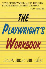 Title: The Playwright's Workbook, Author: Jean-Claude Van Italie