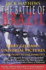 The Battle of Brazil: Terry Gilliam v. Universal Pictures in the Fight to the Final Cut