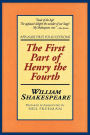 The First Part of Henvy the Fourth (Applause First Folio Editions)