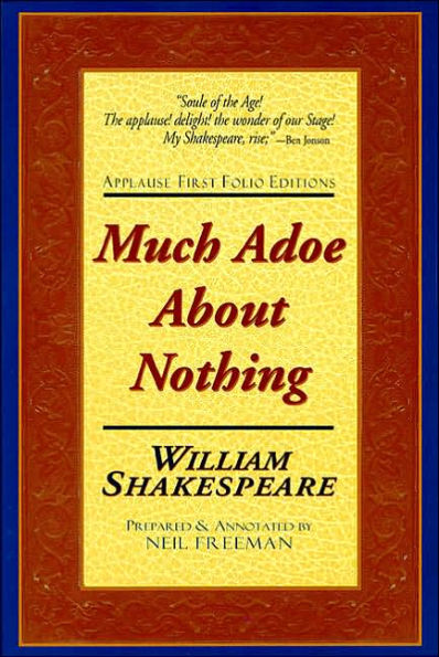 Much Adoe about Nothing (Applause First Folio Editions)