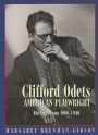 Clifford Odets: American Playwright: The Years from 1906-1940