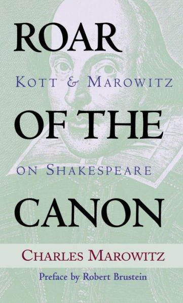 Roar of the Canon: Kott & Marowitz on Shakespeare