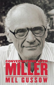 Title: Conversations with Miller, Author: Mel Gussow