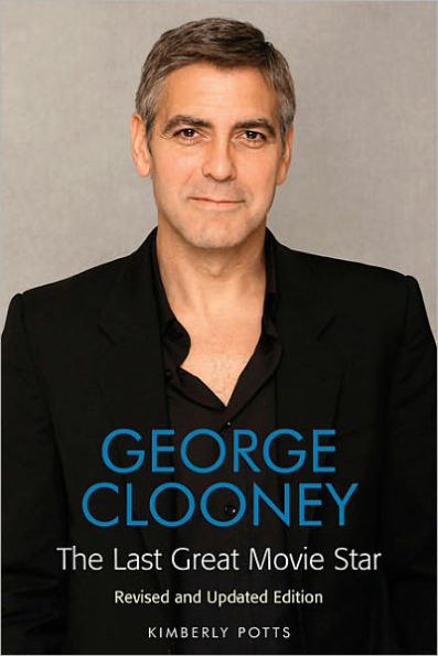 George Clooney: The Last Great Movie Star