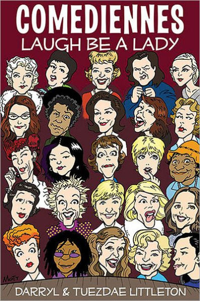 Comediennes: Laugh Be a Lady