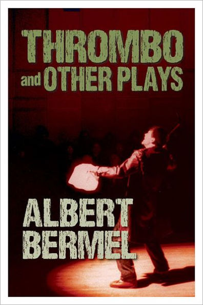 Thrombo and Other Plays