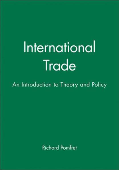 International Trade: An Introduction to Theory and Policy / Edition 1