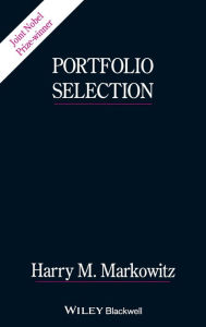 Title: Portfolio Selection: Efficient Diversification of Investments / Edition 2, Author: Harry M. Markowitz