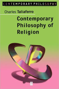 Title: Contemporary Philosophy of Religion / Edition 1, Author: Charles Taliaferro