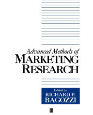 Title: Advanced Marketing Research / Edition 1, Author: Richard Bagozzi