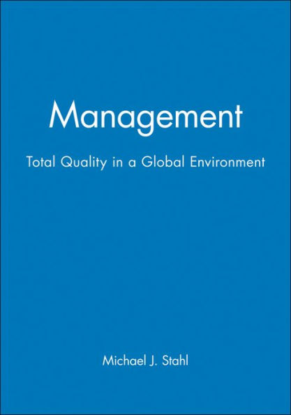 Management: Total Quality in a Global Environment / Edition 1