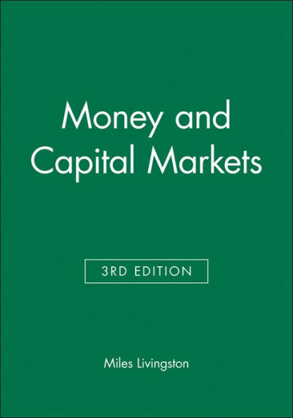 Money and Capital Markets / Edition 3