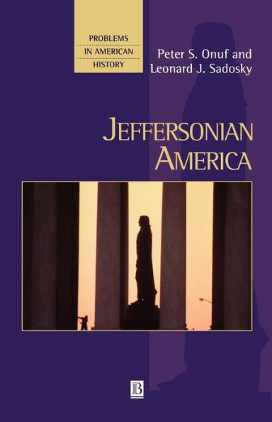 Jeffersonian America / Edition 1