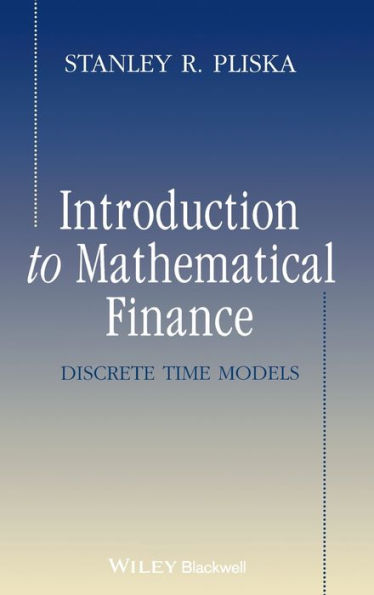 Introduction to Mathematical Finance: Discrete Time Models / Edition 1
