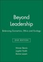 Beyond Leadership: Balancing Economics, Ethics and Ecology / Edition 2