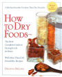 How to Dry Foods: The Most Complete Guide to Drying Foods at Home