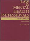 Law and Mental Health Professionals: New Jersey / Edition 2