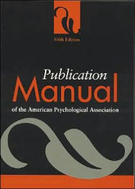 Title: Publication Manual of the American Psychological Association / Edition 5, Author: American Psychological Association