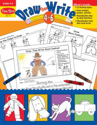 Title: Draw...then Write, Grades 4-6, Author: Evan-Moor Educational Publishers