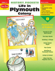 Title: History Pockets, Life In Plymouth Colony, Grades 1-3, Author: Evan-Moor Educational Publishers