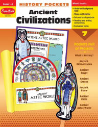 Title: History Pockets: Ancient Civilizations, Grade 1 - 3 Teacher Resource, Author: Evan-Moor Corporation