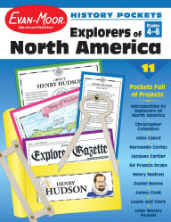 Title: History Pockets: Explorers of North America, Grade 4 - 6 Teacher Resource, Author: Evan-Moor Educational Publishers