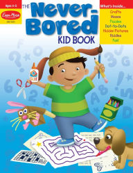 Title: The Never-Bored Kid Book, Age 4 - 5 Workbook, Author: Evan-Moor Educational Publishers