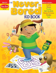 Title: The Never-Bored Kid Book, Age 8 - 9 Workbook, Author: Evan-Moor Corporation