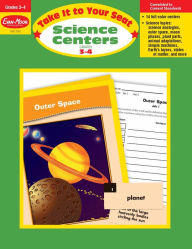 Title: Take It to Your Seat: Science Centers, Grade 3 - 4 Teacher Resource, Author: Evan-Moor Corporation