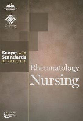 Rheumatology Nursing: Scope and Standards of Practice