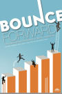 Bounce Forward: The Extraordinary Resilience of Nurse Leadership