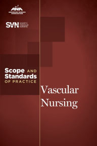 Title: Vascular Nursing: Scope and Standards of Practice, Author: American Nurses Association