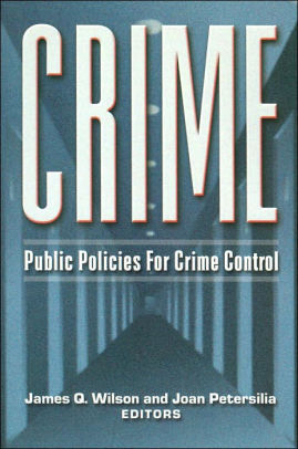 crime and public policy wilson petersilia