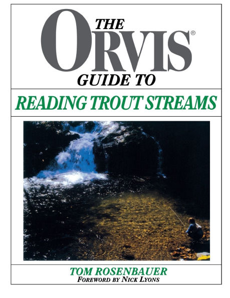 Orvis Guide To Reading Trout Streams