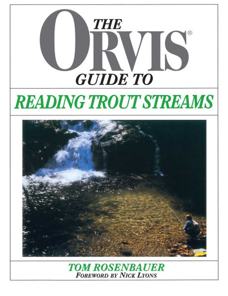 Orvis Guide To Reading Trout Streams
