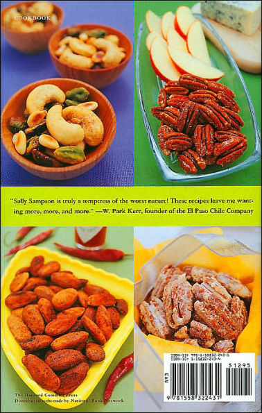 Party Nuts!: 50 Recipes for Spicy, Sweet, Savory, and Simply Sensational Nuts That Will Be the Hit of Any Gathering