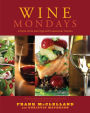 Wine Mondays: Simple Wine Pairings and Seasonal Menus