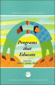 Title: Programs that Educate, Author: Robert Kealey