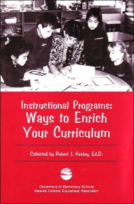 Title: Instructional Programs: Ways to Enrich your Curriculum, Author: Robert Kealey