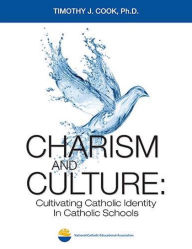 Title: Charism and Culture, Author: Timothy J. Cook