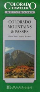 Title: Colorado Traveler: Mountains & Passes, Author: Silvia Pettem