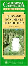 Title: California Traveler Guidebook: Parks & Monuments Of California, Author: Eleanor Ayer