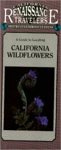 Title: California Traveler Guidebook: California Wildflowers, Author: Gerald Weland